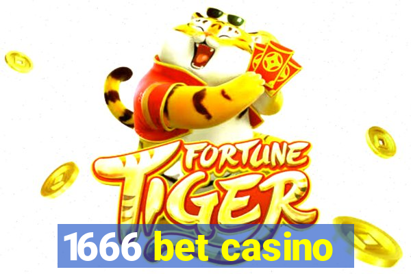 1666 bet casino